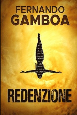 Fernando Gamboa - Redenzione, Häftad