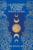 La Soledad de Sonia Y Sunny / The Loneliness of Sonia and Sunny