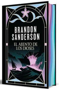 bokomslag El Aliento de Los Dioses (Edición Cantos Pintados) / Warbreaker ( Sprayed Edges Edition)