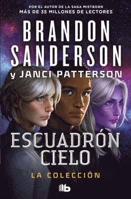 Brandon Sanderson, Janci Patterson - Escuadrón Cielo: La Colección / Skyward Flight. the Colecction, Häftad