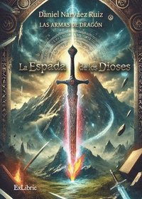 bokomslag La Espada de los Dioses