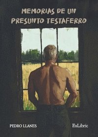 bokomslag Memorias de un presunto testaferro