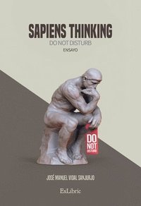 bokomslag Sapiens thinking. Do not disturb