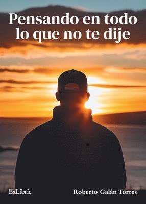 bokomslag Pensando en todo lo que no te dije