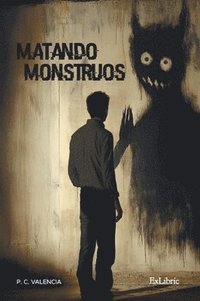 bokomslag Matando monstruos