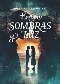 bokomslag Entre sombras y luz