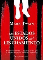 Mark Twain - Los Estados Unidos del Linchamiento, Häftad