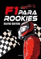 Beatriz Quevedo - F1 Para Rookies / F1 for Rookies, Häftad