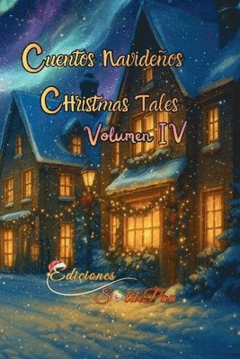 Santos Cs Bermejo, Zulia García Parra, Ediciones Soldepau - Cuentos Navideños Christmas Tales, Häftad