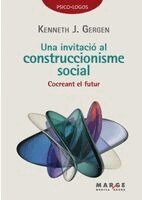 Kenneth J Gergen - Una invitació al construccionisme social, Häftad
