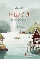 Maria Parr - Oskar Y Yo, Lo Mas Importante, Häftad