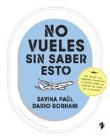 Savina Paül, Dario Borhani - No vueles sin saber esto, Häftad