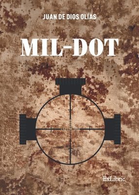 Juan de Dios Olías - Mil-Dot, Häftad