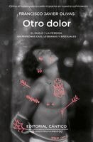 Francisco Javier Olivas - Otro Dolor: El Duelo Y La Pérdida En Personas Gais, Lesbianas Y Bisexuales, Häftad