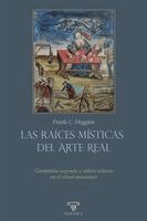 Frank C Higgins - raíces místicas del Arte Real Geometría sagrada y mitos solares en el ritual masónico, Häftad