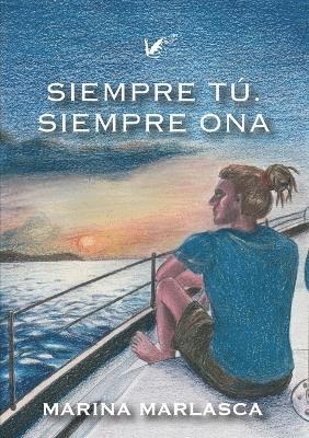 bokomslag Siempre tú. Siempre Ona