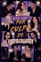 Rose Gate - Por Culpa de Booktok, Häftad