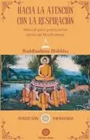 Budaddhasa Bhikkhu - Hacia La Atención Con La Respiración, Häftad. Tillgänglighet: Lägg i varukorg