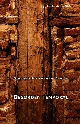 Dolores Alcántara Madrid - Desorden temporal, Häftad