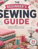 Cute Press - The Beginner's Sewing Guide, Häftad