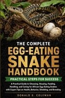 Donald s Coleman - THE COMPLETE EGG-EATING SNAKE HANDBOOK, Häftad