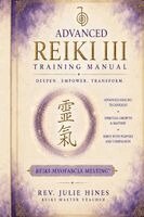 Julie Hines - Advanced Reiki III, Häftad