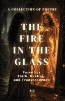V. P - The Fire In The Glass, Häftad
