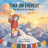 Araceli Segarra Roca - TINA ON EVEREST, Häftad