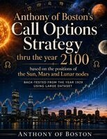 Anthony of Boston's Call Options Strategy