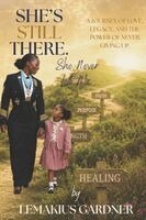 Lemakius Gardner - She's Still There, Häftad