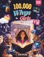 Beth Woody - 100,000 Whys For Girls, Häftad. Tillgänglighet: Lägg i varukorg