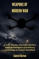 Gabriel Burton - Weapons of Modern War, Häftad
