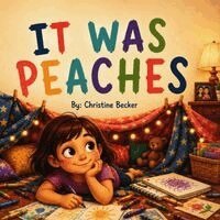 Christine Becker - It Was Peaches, Häftad