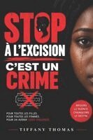 Tiffany Thomas - STOP À L'EXCISION, Häftad