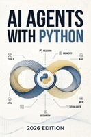 M. Mondal - AI Agents With Python, Häftad. Tillgänglighet: Lägg i varukorg