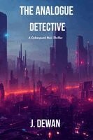 T. J. Dewan - The Analogue Detective, Häftad