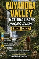 Matthias Richter - CUYAHOGA VALLEY NATIONAL PARK HIKING GUIDE 2026-2027, Häftad