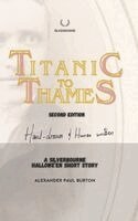 Bradley Conrad, Bradley Conrad Jr., Alexander Paul Burton - Titanic to Thames, Häftad. Tillgänglighet: Lägg i varukorg