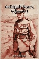 Ian Hamilton - Gallipoli Diary, Volume 1, Häftad