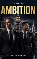 Ashley Dawson - Ambition, Inbunden. Tillgänglighet: Lägg i varukorg