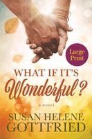 Susan Helene Gottfried - What if it's Wonderful?, Häftad. Tillgänglighet: Lägg i varukorg