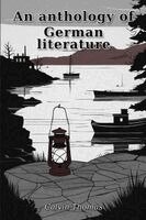 Calvin Thomas - anthology of German literature, Häftad
