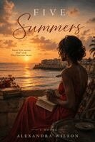 Alexandra Wilson - Five Summers, Häftad