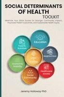 Jeremy Holloway - Social Determinants of Health Toolkit, Häftad