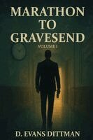 D Evans Dittman - Marathon to Gravesend, Häftad. Tillgänglighet: Lägg i varukorg
