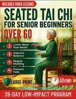 Elena Ji Yang - Seated Tai Chi for Senior Beginners over 60, Häftad. Tillgänglighet: Lägg i varukorg