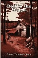 Ernest Thompson Seton - Rolf in the Woods, Häftad