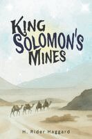 H Rider Haggard - King Solomon's Mines, Häftad