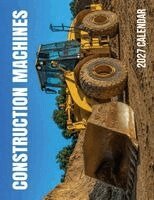 B Patrick - Construction Machines 2027 Calendar, Häftad. Tillgänglighet: Lägg i varukorg