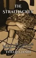 Tito Lugo - Straitjacket, Häftad. Tillgänglighet: Lägg i varukorg